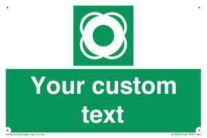 Custom sign safe condition Lifebuoy